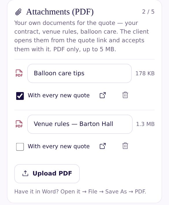 Attachments (PDF): two files — Balloon care tips with “With every new quote” ticked, and Venue rules — and an Upload PDF button