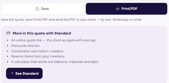 The bottom of a Quick Quote: Save and PDF / Print buttons, a note on sending the PDF, and a card listing what Standard adds